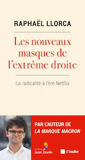Nouveaux masques de l'extrême droite (Les)